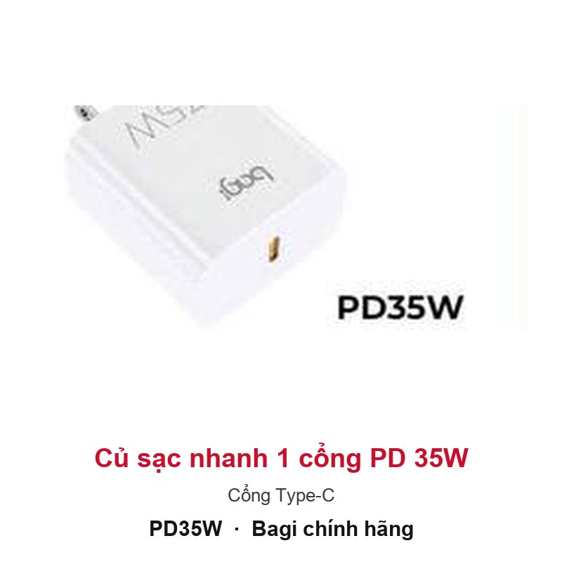 Củ sạc nhanh 1 cổng Type-C Bagi PD 35W PD35W – ảnh sản phẩm chính hãng Bagi